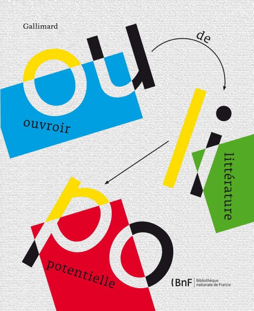 Cover of the Oulipo exhibition catalogue, Gallimard and the Bibliothèque nationale de France